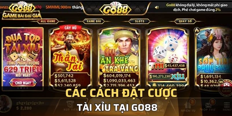 Những cách đặt cược tài xỉu Go88