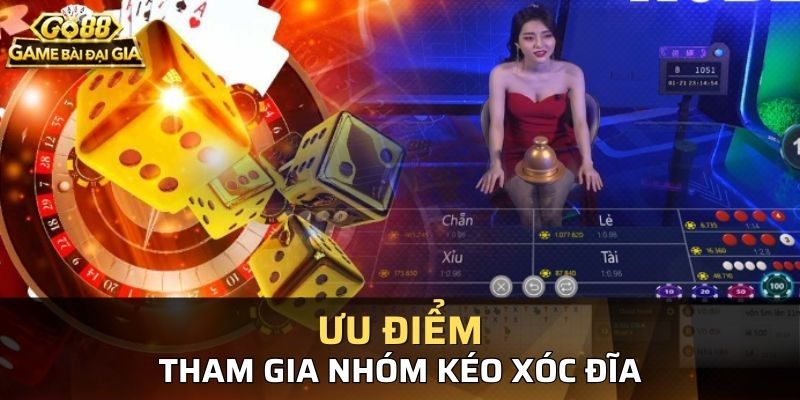 Những lý do bạn nên tham gia cộng đồng kéo xóc đĩa uy tín