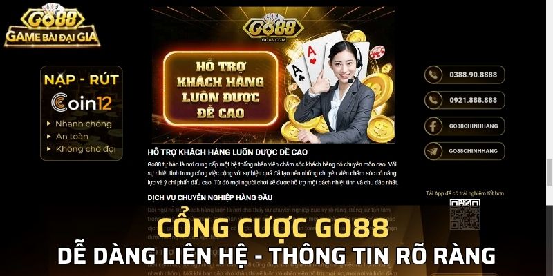 Go88 thật luôn đầy đủ thông tin và hỗ trợ khách hàng tốt nhất