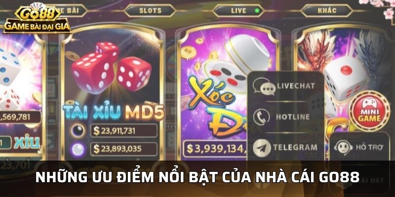 Những ưu điểm nổi bật của nhà cái Go88