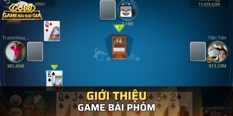 Những thông tin cơ bản nhất về game phỏm cho tân thủ
