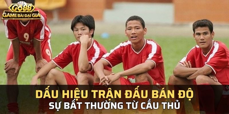 Những cầu thủ sẽ chơi với thái độ bất thường hơn so với mọi ngày