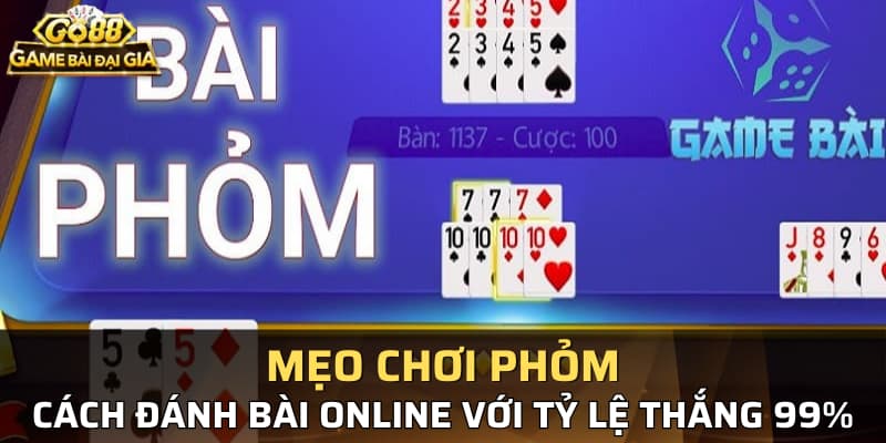 mẹo chơi phỏm
