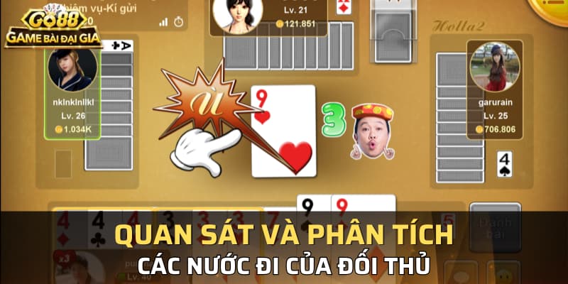 Quan sát và phân tích các nước đi của đối thủ